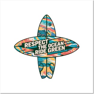 Respect the ocean, ride green surf board design Posters and Art